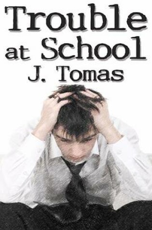 Cover of Trouble at School