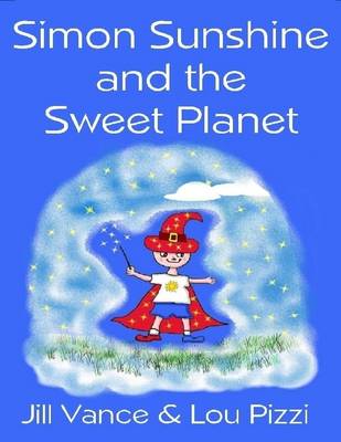 Book cover for Simon Sunshine and the Sweet Planet