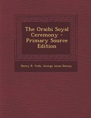 Book cover for The Oraibi Soyal Ceremony