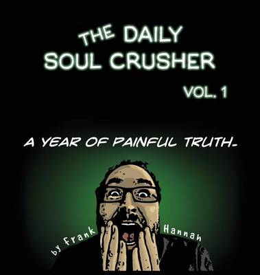 Book cover for The Daily Soul Crusher Vol. 1
