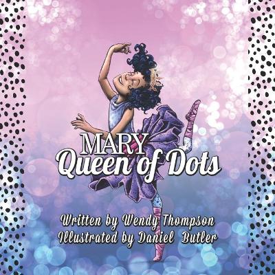 Book cover for Mary Queen of Dots