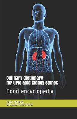 Book cover for Culinary dictionary for uric acid kidney stones