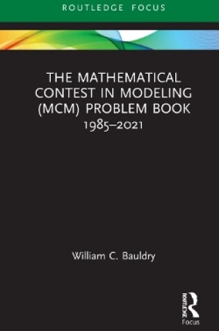 Cover of The Mathematical Contest in Modeling (MCM) Problem Book 1985–2021