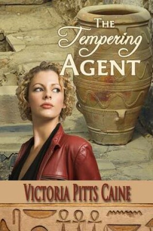 Cover of The Tempering Agent