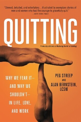 Cover of Quitting (previously published as Mastering the Art of Quitting)