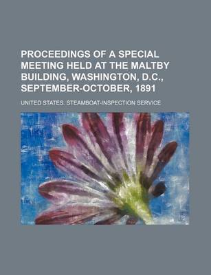 Book cover for Proceedings of a Special Meeting Held at the Maltby Building, Washington, D.C., September-October, 1891