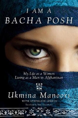 Cover of I Am a Bacha Posh