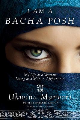 Cover of I Am a Bacha Posh