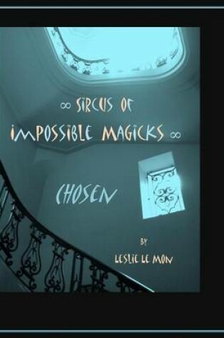 Cover of Sircus of Impossible Magicks