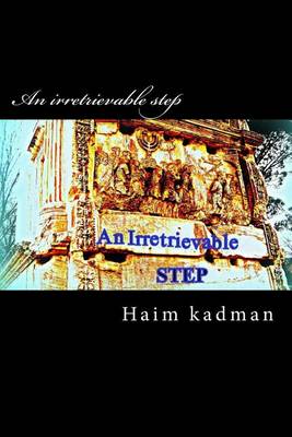 Book cover for An irretrievable step