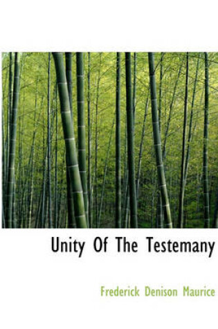 Cover of Unity of the Testemany