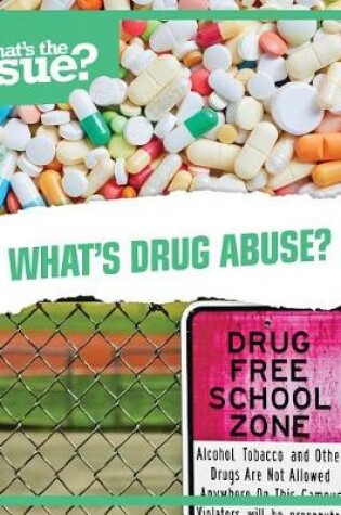 Cover of What's Drug Abuse?