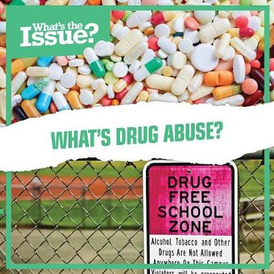 Book cover for What's Drug Abuse?