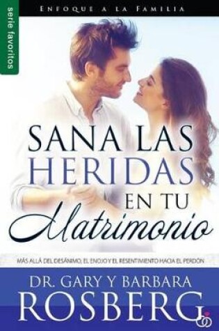 Cover of Sana Las Heridas En Tu Matrimonio