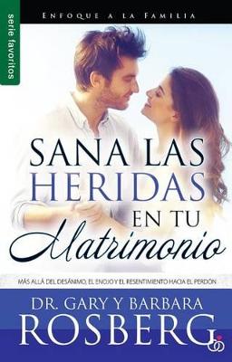 Book cover for Sana Las Heridas En Tu Matrimonio