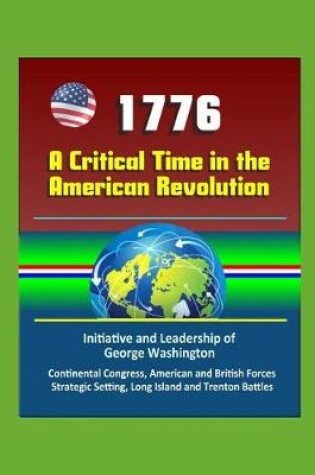 Cover of 1776 - A Critical Time in the American Revolution