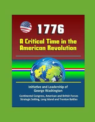 Book cover for 1776 - A Critical Time in the American Revolution