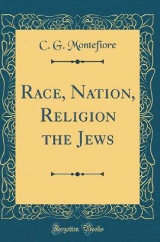 Cover of Race, Nation, Religion the Jews (Classic Reprint)