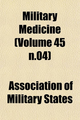 Book cover for Military Medicine (Volume 45 N.04)