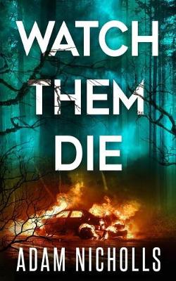 Cover of Watch Them Die