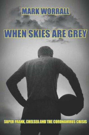 Cover of When Skies Are Grey