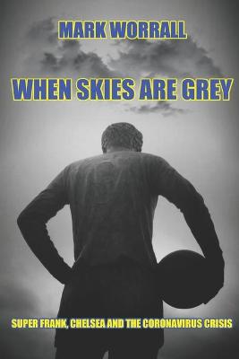 Book cover for When Skies Are Grey