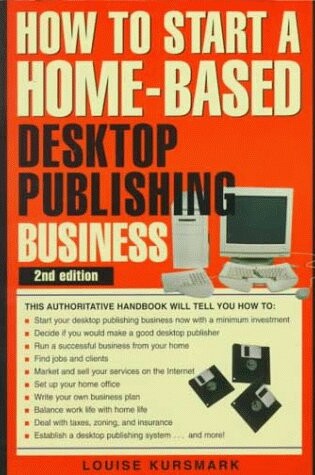 Cover of How to Start a Home-Based Desktop Publishing Business