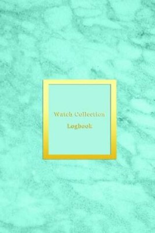 Cover of Watch Collection Logbook