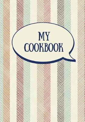 Book cover for My Cookbook (Blank Recipe Book)