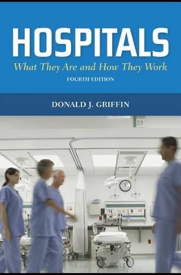 Cover of Hospitals: What They Are and How They Work