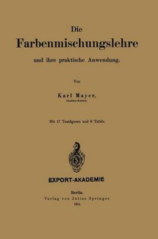 Cover of Die Farbenmischungslehre und ihre praktische Anwendung