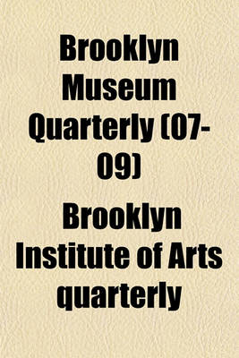 Book cover for Brooklyn Museum Quarterly (07-09)