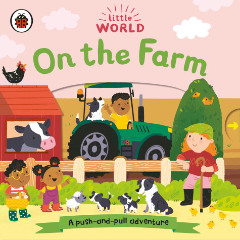 Cover of On the Farm: A Push-and-Pull Adventure