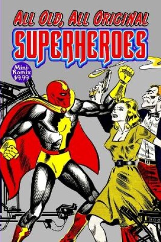 Cover of All-Old, All-Original Superheroes