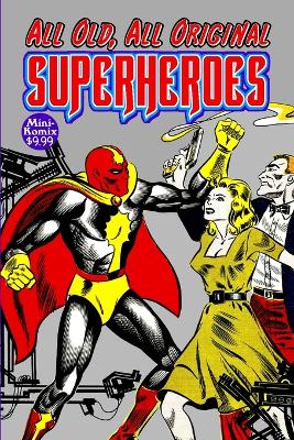 Book cover for All-Old, All-Original Superheroes