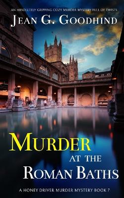 Cover of MURDER AT THE ROMAN BATHS an absolutely gripping cozy murder mystery full of twists