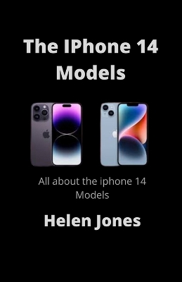 Book cover for The IPhone 14 Models