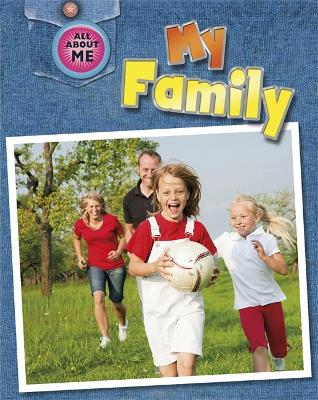 Cover of All About Me: My Family