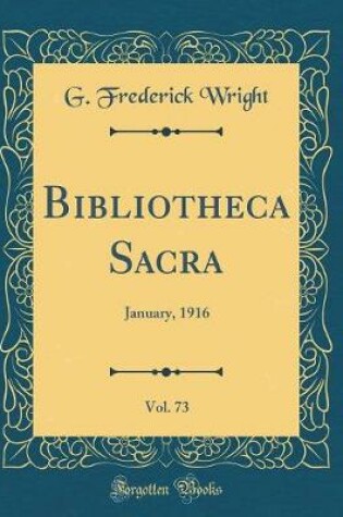 Cover of Bibliotheca Sacra, Vol. 73