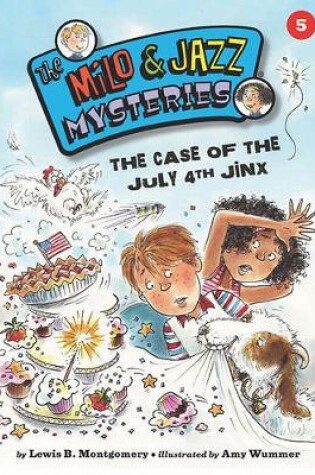 Cover of The Case of the July 4th Jinx (Book 5)