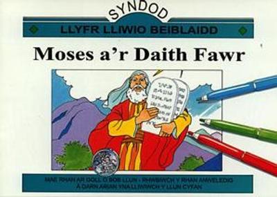 Book cover for Cyfres Syndod - Llyfr Lliwio Beiblaidd: Moses a'r Daith Fawr