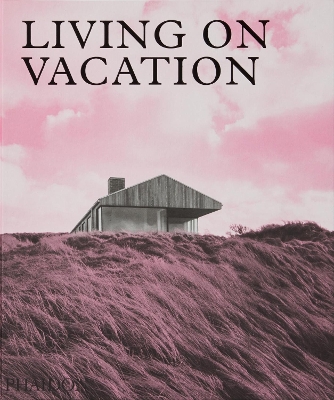 Book cover for Living on Vacation