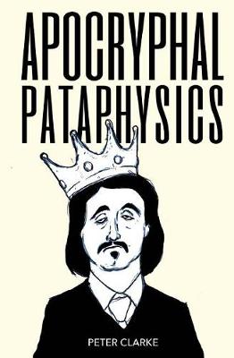 Book cover for Apocryphal Pataphysics