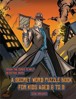 Book cover for Code Breaker (Detective Yates and the Lost Book)