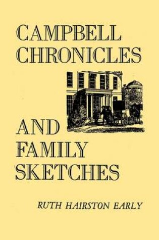 Cover of Campbell Chronicles and Family Sketches