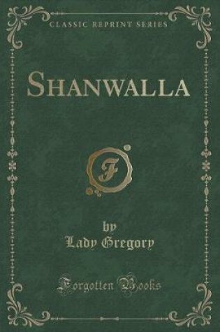 Cover of Shanwalla (Classic Reprint)