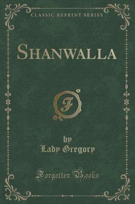 Book cover for Shanwalla (Classic Reprint)