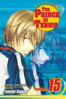 Book cover for The Prince of Tennis, Vol. 15