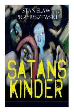 Cover of Satans Kinder (Vollständige Ausgabe)