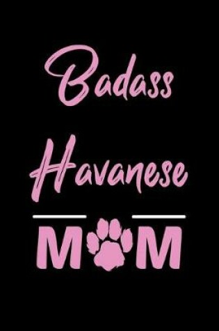 Cover of Badass Havanese Mom